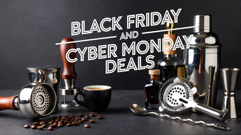 Black Friday and Cyber Monday Coffee and Cocktail Deals